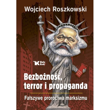Bezbożność, terror i propaganda. Prof. Wojciech Roszkowski