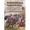 Konfederacja Targowicka. Władysław Smoleński