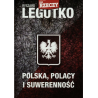 Polska, Polacy i suwerenność. Ryszard Legutko