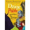 Dzieje Polski opowiedziane dla młodzieży. Feliks Koneczny