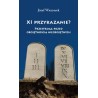 XI przykazanie? Przestroga przed obojętnością nieobojętnych. Józef Wieczorek