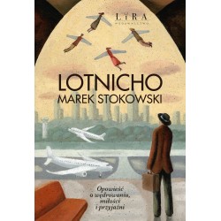 Lotnicho. Marek Stokowski