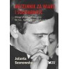 Męczennik za wiarę i Solidarność. Biografia ilustrowana bł. ks. Jerzego Popiełuszki