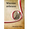 Wiersze zebrane. Władysław Bełza