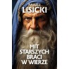 Mit starszych braci w wierze Paweł Lisicki