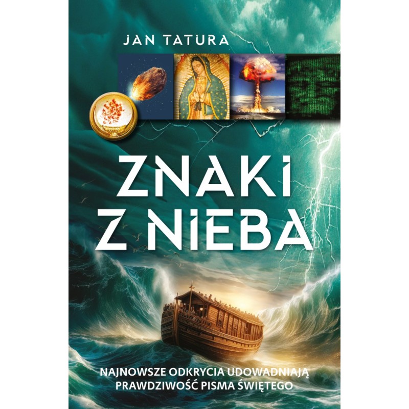 Znaki z nieba. Jan Tatura