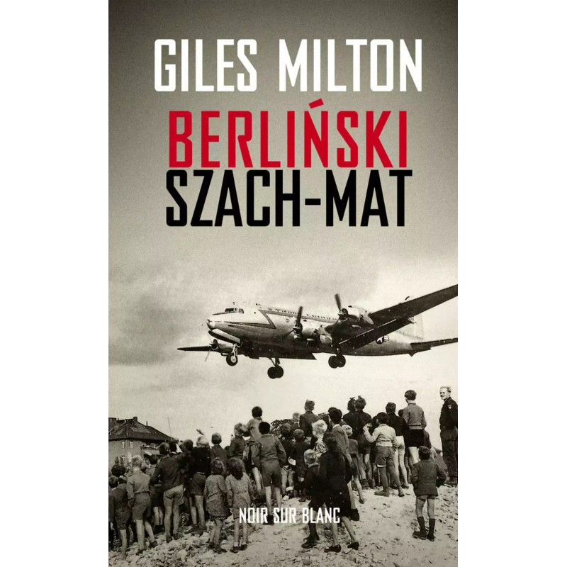 Berliński szach-mat. Giles Milton