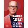 Warto grać czysto. Jan Pospieszalski, Krystian Kratiuk