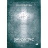 Świadectwo. Dziennik duchowy. A. Lenczewska