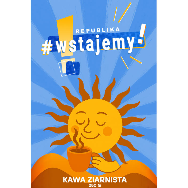 Kawa Ziarnista "Wstajemy"