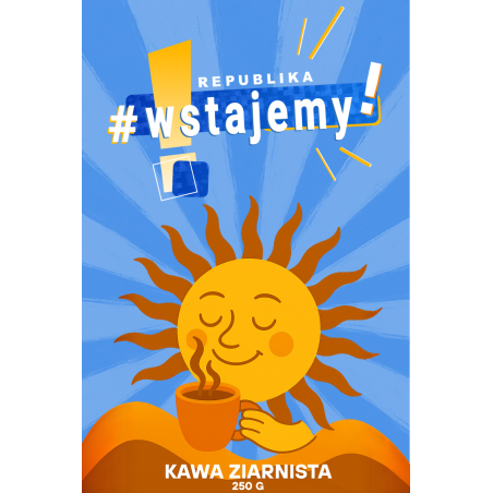 Kawa Ziarnista "Wstajemy"