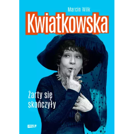 Kwiatkowska. Żarty się skończyły. Marcin Wilk