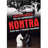 Kontra. Sztuka walki z wywiadem przeciwnika. Andrzej Kowalski