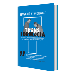Zestaw: Agentura, Transformacja, Historia. Prof. Sławomir Cenckiewicz