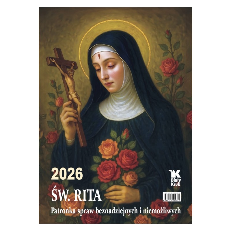 Kalendarz 2026 Św. Rita. Patronka spraw beznadziejnych i niemożliwych