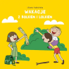 „Wakacje z Bolkiem i Lolkiem” - Liliana Fabisińska