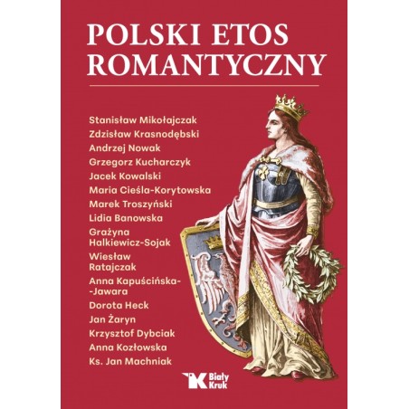 Polski etos romantyczny. Praca zbiorowa