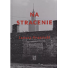 Na stracenie. Janusz Krasiński