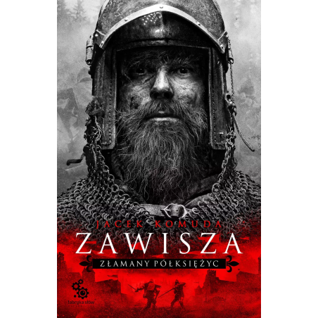 Zawisza. Złamany półksiężyc. Jacek Komuda