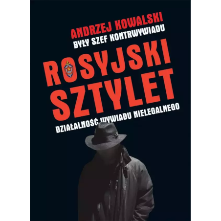 Rosyjski sztylet. Andrzej Kowalski