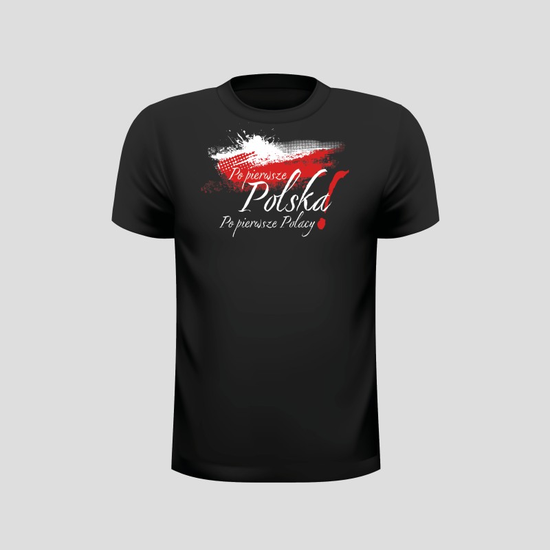 Koszulka Karol Nawrocki  **Po pierwsze Polska! Po pierwsze Polacy**