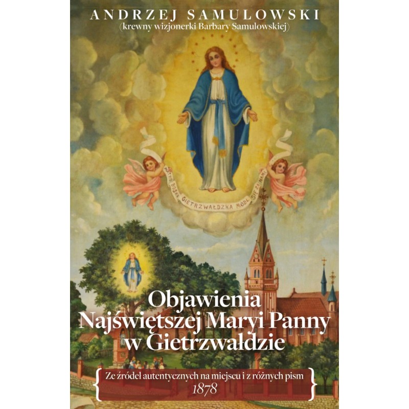 Objawienia w Gietrzwałdzie. Andrzej Samulowski