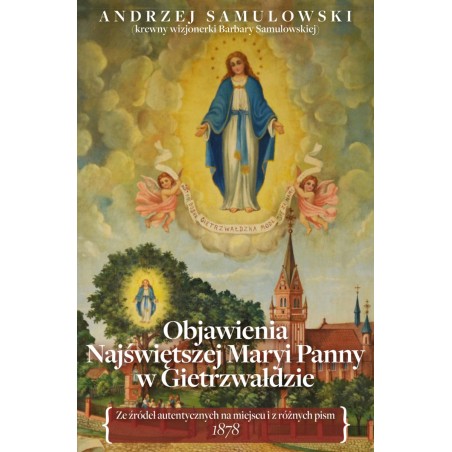 Objawienia w Gietrzwałdzie. Andrzej Samulowski