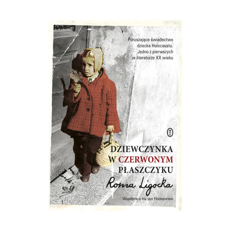 Dziewczynka w czerwonym płaszczyku. Roma Ligocka