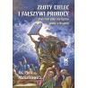 Złoty cielec i fałszywi prorocy. Państwo jako narzędzie walki z Bogiem. ks. Piotr Mazurkiewicz
