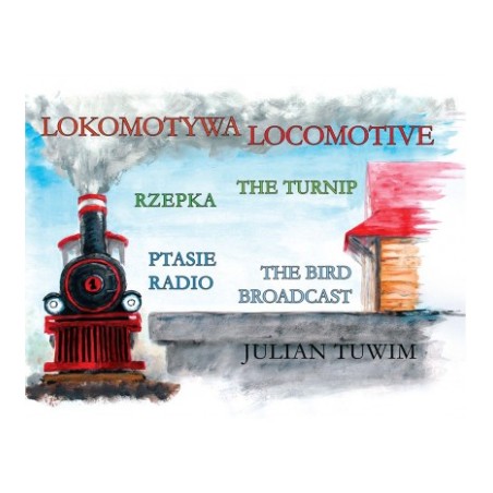 Lokomotywa - Locomotive. Julian Tuwim