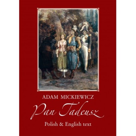 Pan Tadeusz. Adam Mickiewicz