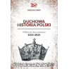 Duchowa Historia Polski. Grzegorz Górny