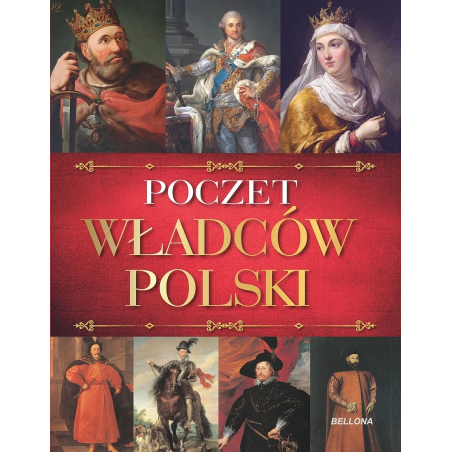 Poczet władców Polski. Praca zbiorowa