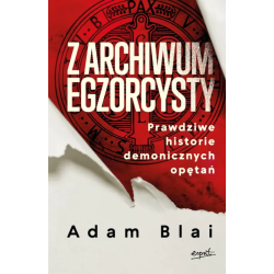 Z archiwum egzorcysty....
