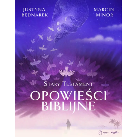 Opowieści biblijne. Stary Testament. Justyna Bednarek, Marcin Minor