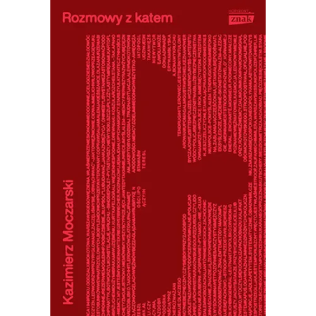 Rozmowy z katem, wyd. 2025. Kazimierz Moczarski