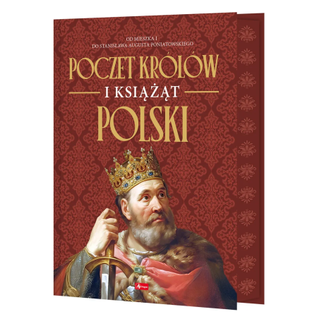 Poczet królów i książąt Polski. Praca zbiorowa