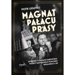 Magnat z Pałacu Prasy....