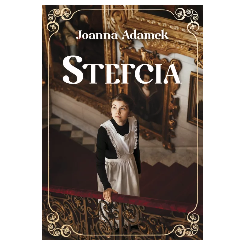 Stefcia. Joanna Adamek