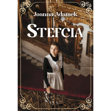 Stefcia. Joanna Adamek