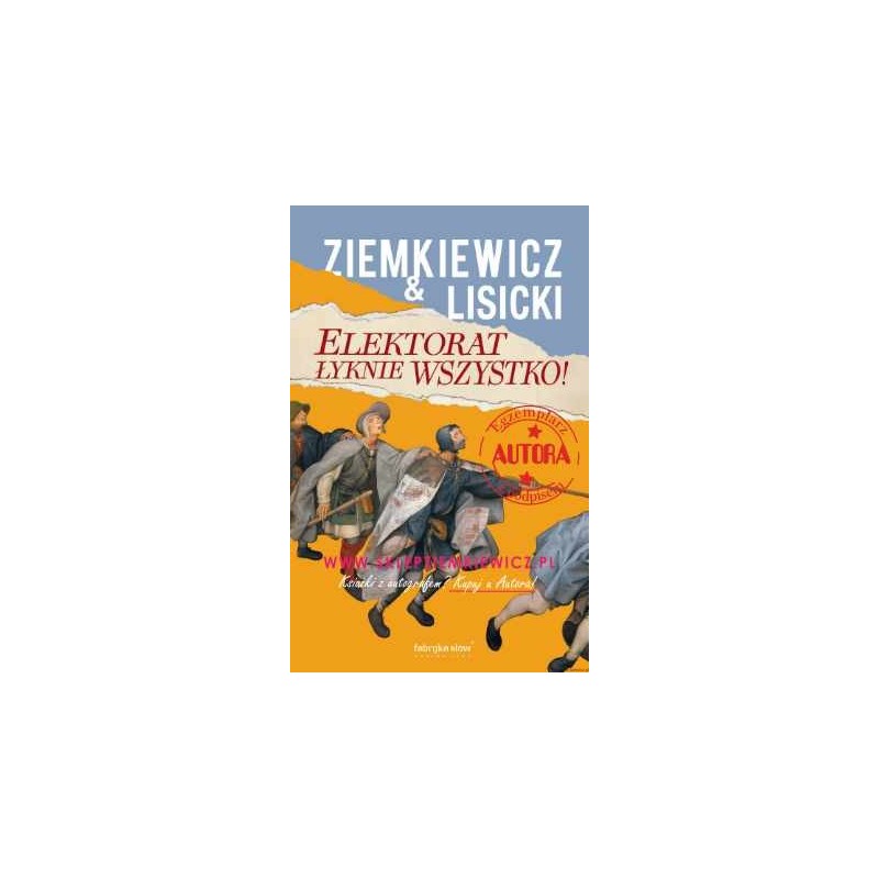 Elektorat łyknie wszystko. Rafał A. Ziemkiewicz