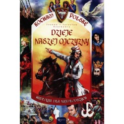 Kocham Polskę. Dzieje...