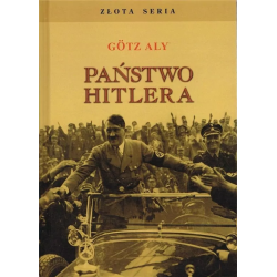 Państwo Hitlera w.5. Gotz Aly