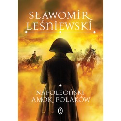 Napoleoński amok Polaków....