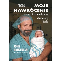 Moje nawrócenie z aborcji...