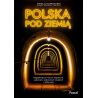 Polska pod ziemią. Mikołaj Gospodarek