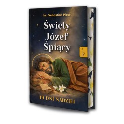 Święty Józef Śpiący. 19 dni...