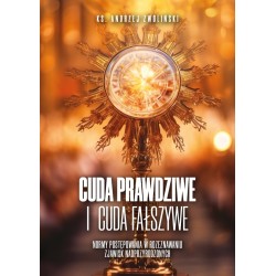 Cuda prawdziwe i cuda...