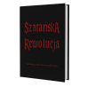 Szatańska rewolucja. Tomasz Sztreker