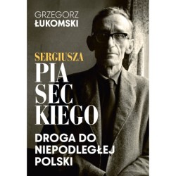 Sergiusza Piaseckiego droga...